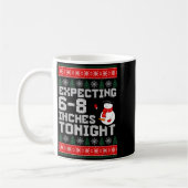 Mug Funny Snowman Expecting 6-8 Inches Tonight Adult H (Gauche)