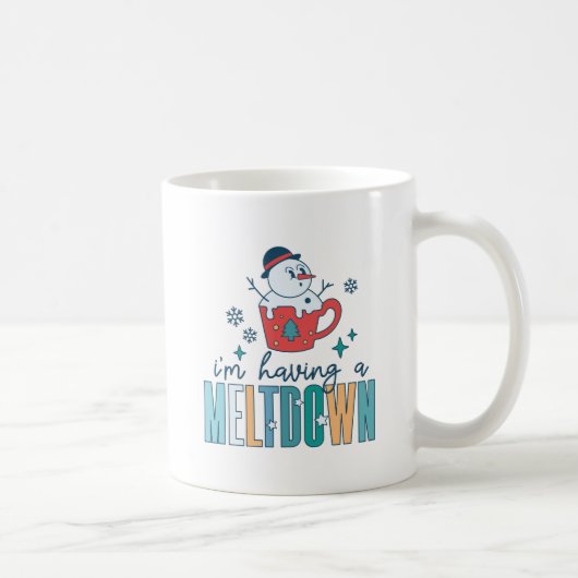 Mug Funny Snowman J'ai une fonte d'hiver (Droite)