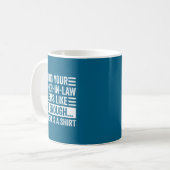 Mug Funny Son In Law Sarcastic Humor Quote From Mother (Devant gauche)