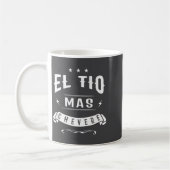 Mug Funny Spanish Shirt - El Tio Mas Chevere - Uncle S (Gauche)
