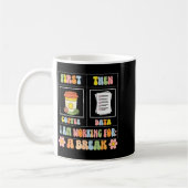 Mug Funny Sped Teacher Special Education First Coffee (Gauche)