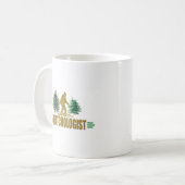 Mug Funny Squatchologite| Sasquatch Believer's (Devant gauche)