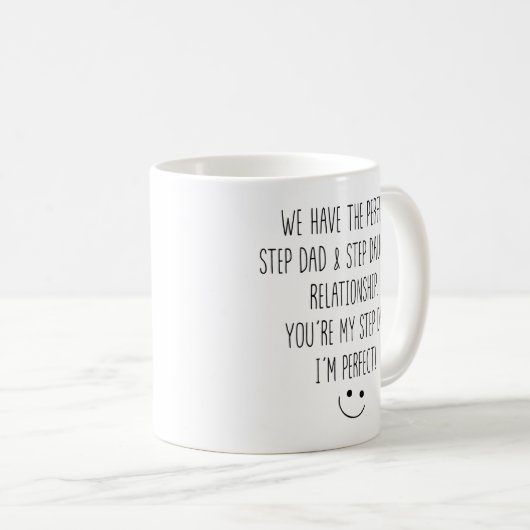 Mug Funny Step Dad and Step Daughter Relationship (Devant droit)