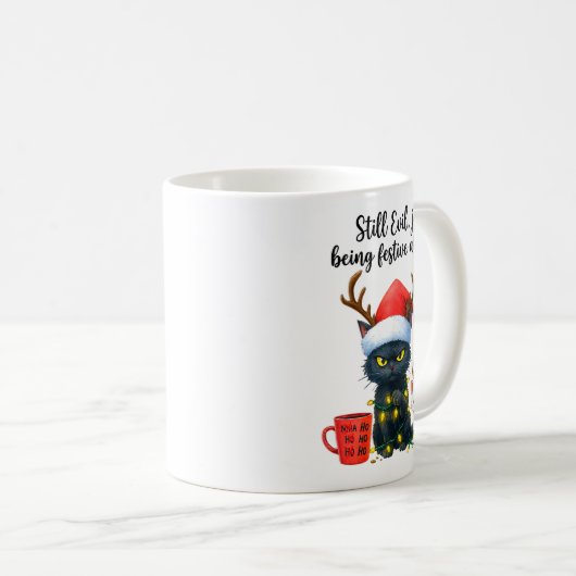 Mug Funny Still Evil Just Being Festive About It Cat C (Devant droit)