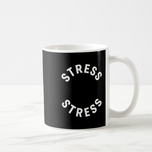 Mug Funny Stress Is My Medal Tee - Humorous Life Warri (Droite)