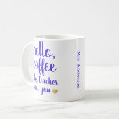 Mug Funny Stylish Hello café enseignant café (Devant gauche)