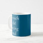 Mug Funny Such Fat Fcking Chud Self (Devant gauche)