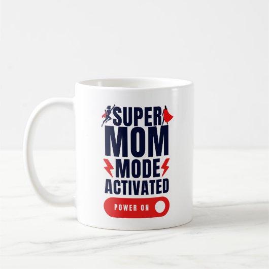 Mug Funny Super Mom Mode activé Citation fête des mère (Gauche)
