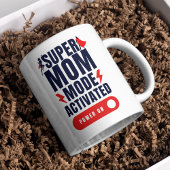 Mug Funny Super Mom Mode activé Citation fête des mère
