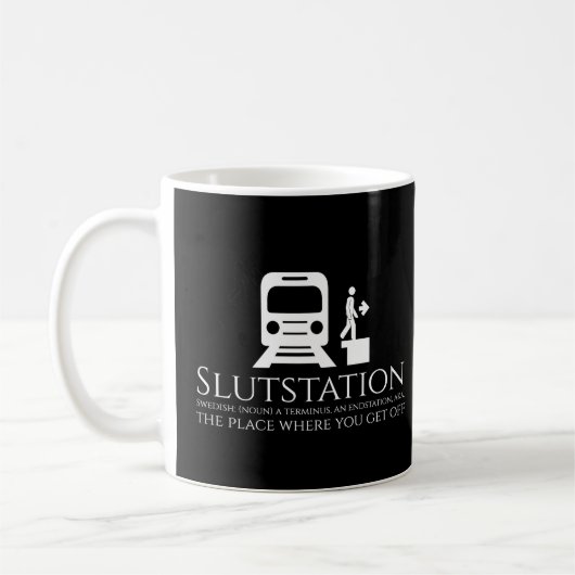 Mug Funny Swedish Pun Slutstation Terminus Endstation (Gauche)