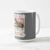 Mug Funny T Rex Tshirt, Funny Missing Pet Tee, Dinosau (Devant droit)