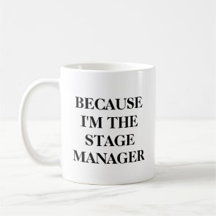 Mug Funny Theatre Stage Manager Citation Minimaliste N