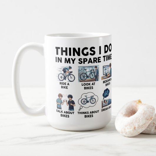 Mug Funny Things I Do In My Spare Time for bikers  (Avec donut)