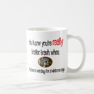 Mug Funny Trailer Park
