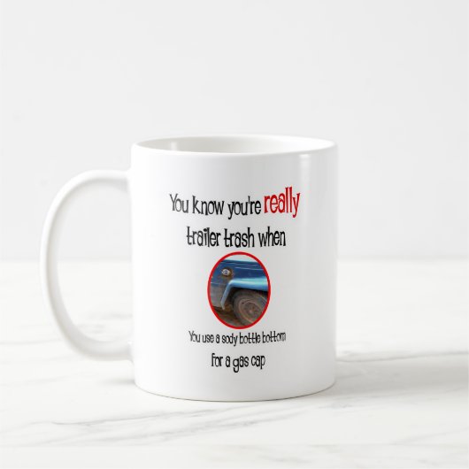 Mug Funny Trailer Park Shirts et cadeaux (Gauche)