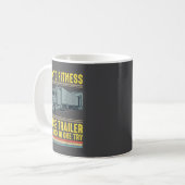 Mug Funny Trucker Quote I'm Into Fitness Trailer Docki (Devant gauche)