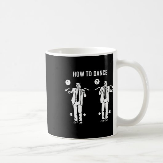 Mug Funny Trump Dance How To Dance  (Droite)