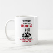 Mug Funny Trump Grande infirmière personnalisée (Gauche)