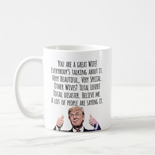 Mug Funny Trump Wife Birthday Valentine Christmas (Gauche)