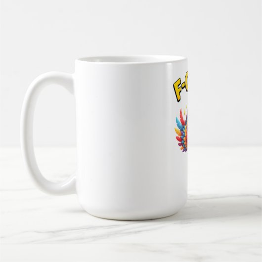 Mug Funny Turkey F-Caw-F Rooster Meme Lover Gift (Gauche)