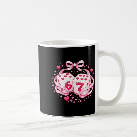 Mug Funny Valentine Dice 6 7 Preppy 67 Six Seven Women (Droite)