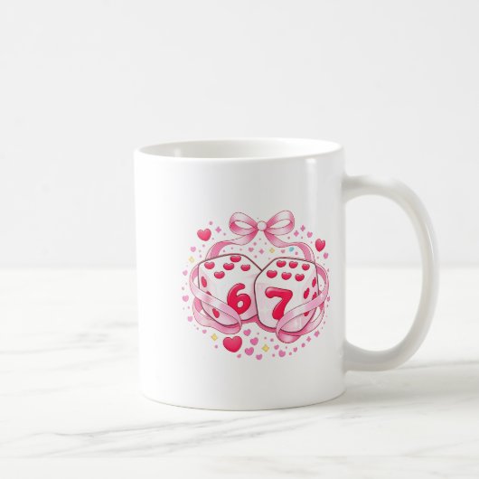 Mug Funny Valentine Dice 6 7 Preppy 67 Six Seven Women (Droite)