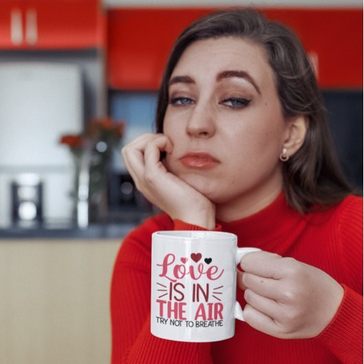 Mug Funny Valentines cadeaux de jour pour amis sarcast