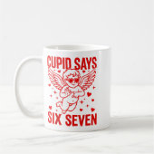 Mug Funny Valentine's Day Cud Says Six Seven Meme Girl (Gauche)