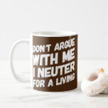 Mug Funny Veterinarian Vet Animal Dog Doctor<br><div class="desc">Funny Veterinarian Vet Animal Dog Doctor Veterinary Student Venin. Parfait pour papa,  maman,  papa,  men,  women,  friend et family members on Thanksgiving Day,  Christmas Day,  Mothers Day,  Fathers Day,  4th of July,  1776 Independent Day,  Vétérans Day,  Halloween Day,  Patrick's Day</div>