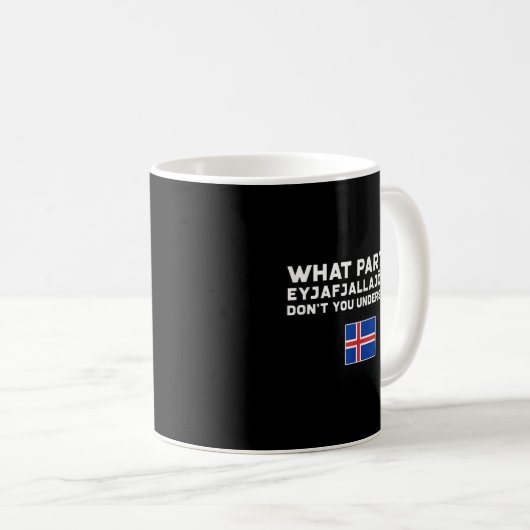 Mug Funny Volcano Islande (Devant droit)