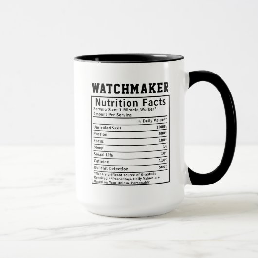 Mug Funny Watchmaker Nutrition Facts Clock Repair Gift (Droite)