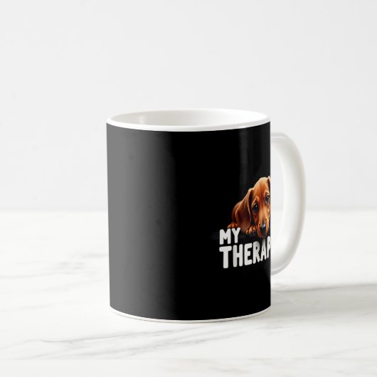 Mug Funny Wiener Puppy My Therast Dachshund Dog (Devant droit)