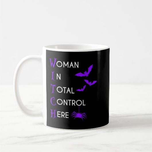 Mug Funny Woman In Total Control Here Witch Halloween (Gauche)