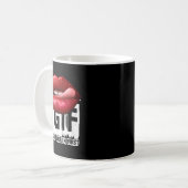 Mug Funny Y Quote Tgif Tongue Goes In First (Devant gauche)