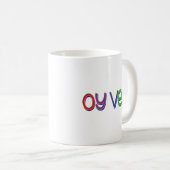 Mug Funny Yiddish Phrase - Oy Vey, cadeau de vacances  (Devant droit)