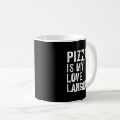 Mug Funny Zza Is My Love Language, Funny Anti Valentin (Devant droit)