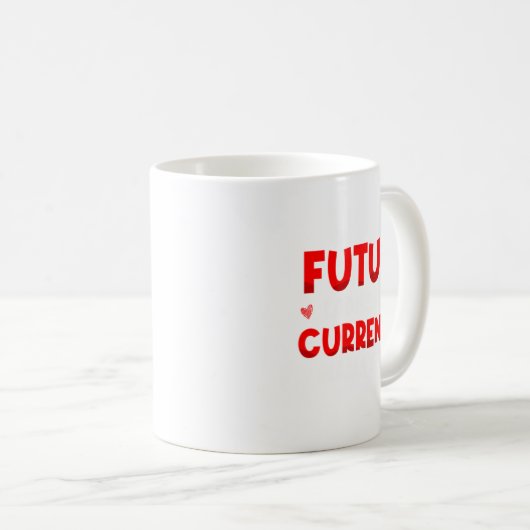 Mug Future Ladies Man Current Mamas Boy Valentines D  (Devant droit)