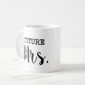 Mug Future Mme jeune mariée drôle (Devant gauche)