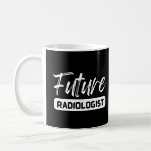 Mug Future Radiologue, drôle étudiant en radiologiste