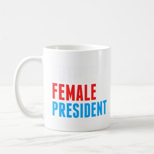 Mug Futures femmes présidentes Filles (Gauche)