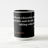 Mug G.K. Citation de Chesterton sur l'éducation (Centre)