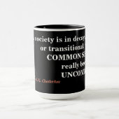 Mug  G.K. Citation De Chesterton Sur Une Société En Dé (Centre)