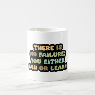 Mug Gagnez ou apprenez. Pas d'échec mental Motivation