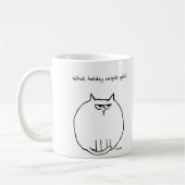 Mug Gain de poids de vacances - Chat en colère est mai (Gauche)