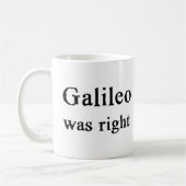Mug galileo avait raison (Gauche)