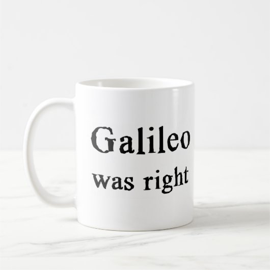 Mug galileo avait raison (Gauche)