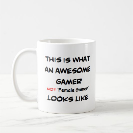 Mug gamer pas une femme gamer, génial (Gauche)