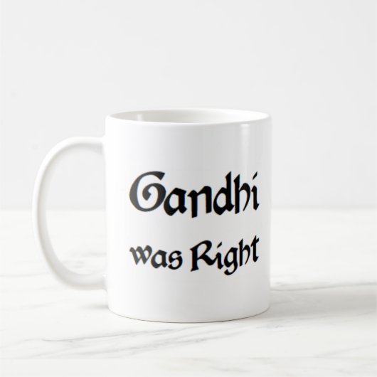 Mug gandhi avait raison (Gauche)