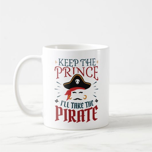 Mug Garde le Prince, je prendrai le pirate (Gauche)