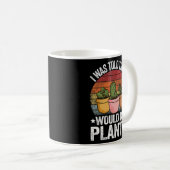 Mug Gardener Maman Blagues Plante On M'A Dit Qu'Il Y A (Devant droit)